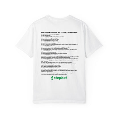 You Know You're A StepBetter When...T-Shirt