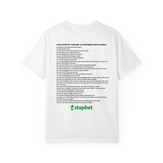 You Know You're A StepBetter When...T-Shirt