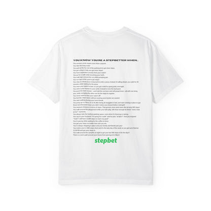You Know You're A StepBetter When...T-Shirt